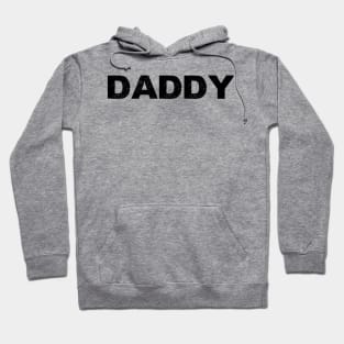 DADDY - B - Word typography quote meme funny gift merch grungy black white tshirt Hoodie